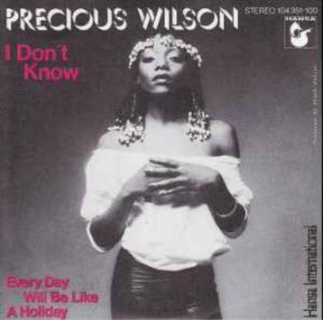 Precious Wilson - I Don't Know (Single) beschikbaar voor biedingen