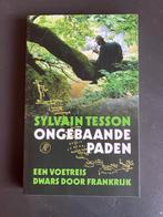 Ongebaande paden (een voetreis dwars door Frankrijk), Ophalen of Verzenden, Zo goed als nieuw, Europa