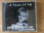 CD Henk Bruinewoud feat. The Buffoons- A touch of me, Ophalen of Verzenden, 2000 tot heden, Zo goed als nieuw