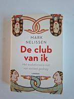 De Club van Ik - Mark Nelissen, Ophalen of Verzenden, Zo goed als nieuw, Overige onderwerpen, Mark Nelissen