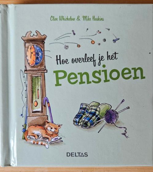 Clif Whichelow - Hoe overleef je het pensioen, Boeken, Overige Boeken, Zo goed als nieuw, Ophalen of Verzenden