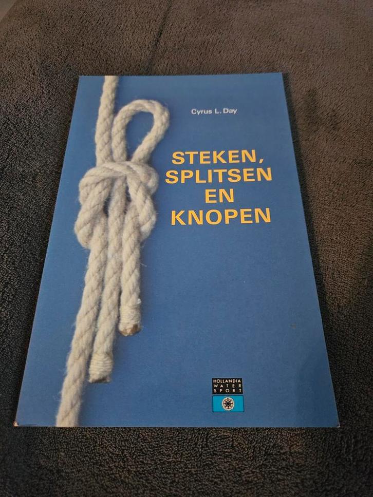 Steken, Splitsen en Knopen - Cyrus L. Day, Boeken, Techniek, Zo goed als nieuw, Overige onderwerpen, Ophalen of Verzenden