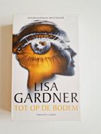 Thriller: Lisa Gardner - Tot op de bodem, Ophalen of Verzenden, Zo goed als nieuw, Lisa Gardner, Nederland