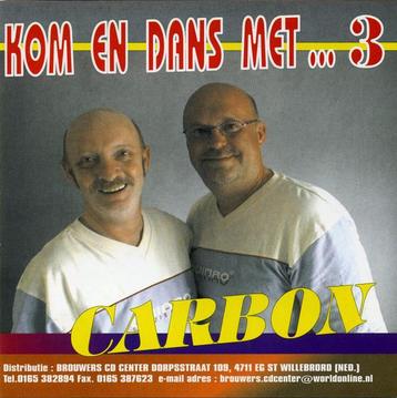 Carbon - Kom En Dans Met ... 3 beschikbaar voor biedingen
