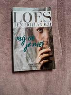 Loes den Hollander - Mij zie je niet, Loes den Hollander, Ophalen of Verzenden, Zo goed als nieuw, Nederland