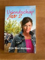 Vriendschap fase 2 - Anja Bout-Monteau, Ophalen of Verzenden, Gelezen, Fictie