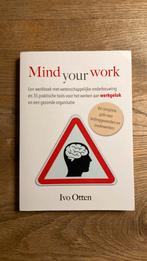 Ivo Otten - Mind your work, Ophalen of Verzenden, Zo goed als nieuw, Ivo Otten