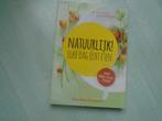 natuurlijk elke dag echt eten & zonder suiker, a reuzenaar, Ophalen of Verzenden, Zo goed als nieuw, Dieet en Voeding, Anne Marie Reuzenaar
