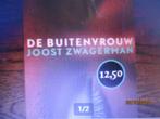 De Buitenvrouw Auteur: Joost Zwagerman 9789029572354, Ophalen of Verzenden, Gelezen, Nederland