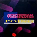 Amsterdam Terminator - poing, Cd's en Dvd's, Vinyl | Dance en House, Ophalen of Verzenden, Gebruikt, 12 inch, Dance Populair