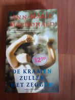 A.-M. MacDonald - De kraaien zullen het zeggen, Ophalen of Verzenden, Zo goed als nieuw, A.-M. MacDonald