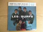EP  LES SURFS   REVIENS VITE ET QUBLIE - CE GARCON - DUM-DUM, 7 inch, Ophalen of Verzenden, Zo goed als nieuw, Pop