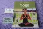 Yoga, Lichaam en geest in balans. Lees aub foto 2., Boeken, Esoterie en Spiritualiteit, Gelezen, Meditatie of Yoga, Vanessa Bini