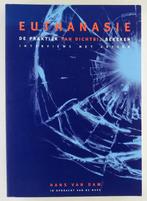 Dam, Hans van - Euthanasie / De praktijk van dichtbij bekeke, Boeken, Politiek en Maatschappij, Nederland, Gelezen, Verzenden