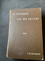 De wonderen van de Heiland, C.H. Spurgeon 1e druk, Ophalen of Verzenden, Zo goed als nieuw