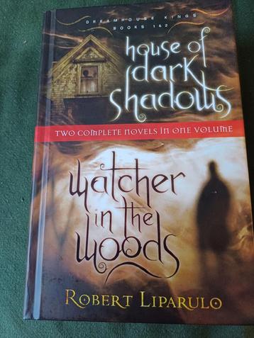 Robert liparulo. House of dark shadows/watcher in the wood beschikbaar voor biedingen