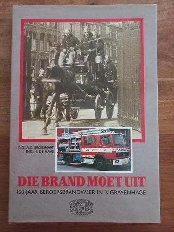 Die Brand Moet Uit.-Broeshart,A.C & H.de Haas beschikbaar voor biedingen