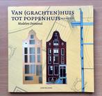Van (Grachten) Huis tot Poppenhuis - Madelon Oostwoud, Verzamelen, Poppenhuizen en Toebehoren, Ophalen of Verzenden, Zo goed als nieuw
