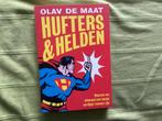 Olav de Maat, Hufters & Helden., Nederland, Ophalen of Verzenden, Zo goed als nieuw