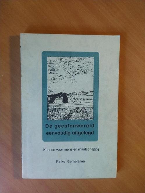 Riemersma, Rinke. De geestenwereld eenvoudig uitgelegd, Boeken, Esoterie en Spiritualiteit, Gelezen, Achtergrond en Informatie