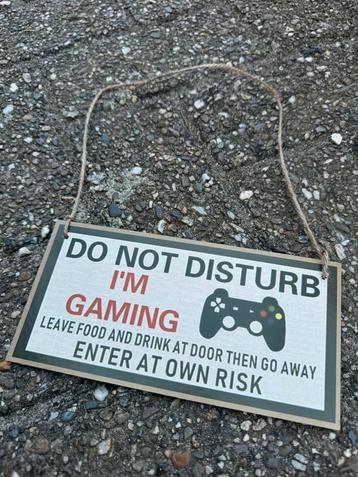 Do not disturb I'm gaming TEKSTBORD