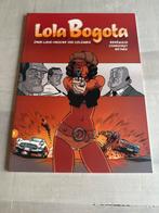 Lola Bogota - Onze-Lieve-Vrouw van Colombia, Boeken, Eén stripboek, Ophalen of Verzenden, Zo goed als nieuw