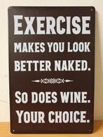 Exercise better naked wine wijn reclamebord van metaal deco, Info@deconoord.nl, Deco Noord, Nieuw, Ophalen of Verzenden