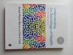 Understanding the sociology of health 5th edition, Ophalen of Verzenden, Alpha, Anne-Marry Barry, WO