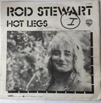 Rod Stewart            Hot Legs, Gebruikt, Ophalen of Verzenden, 7 inch, Single