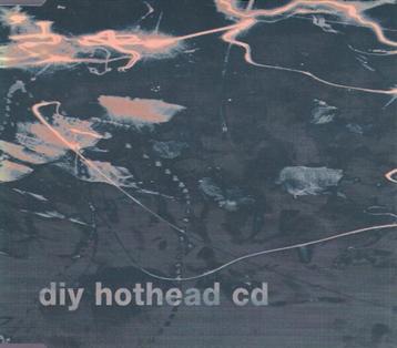 DIY – Hothead CD Maxisingle 1993 beschikbaar voor biedingen