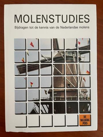 Molenstudies / Bijdragen tot kennis van de Nederlandse molen