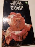 This Sweet Sickness - Patricia Highsmith, Ophalen of Verzenden, Gelezen