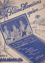 1947 kilima hawaiians muziekboek muziek zang mooi kalua + 7, Ophalen of Verzenden, Gelezen, Artiest