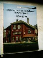 Architectuur en stedebouw in Overijssel., Boeken, Geschiedenis | Stad en Regio, Ophalen of Verzenden, Zo goed als nieuw, 20e eeuw of later