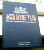 Amersfoort. Ach lieve tijd(Waanders, 1987, ISBN 9066305231)., Ophalen of Verzenden, Zo goed als nieuw