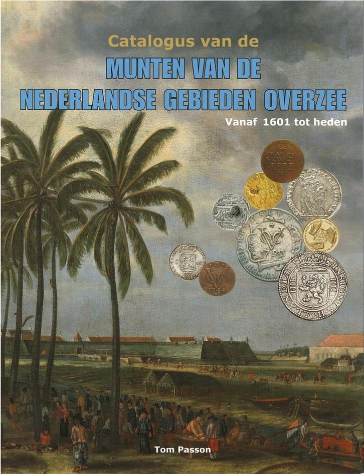 Munten Nederlandse Gebieden Overzee Catalogus, Boeken, Catalogussen en Folders, Nieuw, Catalogus, Ophalen of Verzenden