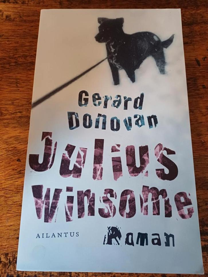 Julius Winsome - Gerard Donovan (Roman), Boeken, Romans, Gelezen, Ophalen of Verzenden