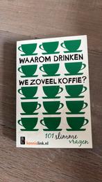 Waarom drinken we zoveel koffie?, Ophalen of Verzenden, Zo goed als nieuw