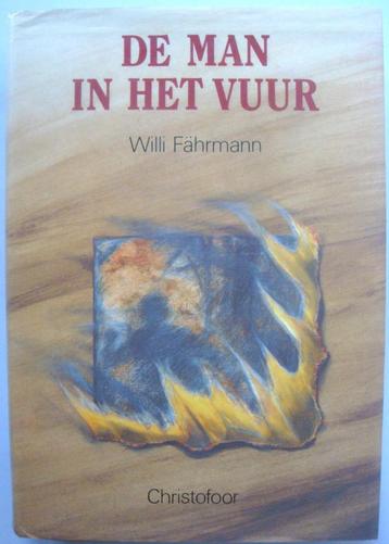Willi Fährmann De man in het vuur Uitgeverij Christofoor beschikbaar voor biedingen
