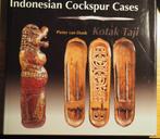 Indonesian Cockspur Cases Kotak Taji Piet van Donk 2000, Ophalen of Verzenden, Zo goed als nieuw, Piet van Donk, Overige onderwerpen