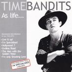 1745 - TIME BANDITS - AS LIFE... - NIEUW - COLLECTER, Verzenden, Nieuw in verpakking, Poprock