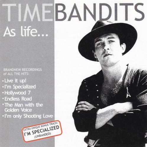1745 - TIME BANDITS - AS LIFE... - NIEUW - COLLECTER, Cd's en Dvd's, Cd's | Rock, Nieuw in verpakking, Poprock, Verzenden