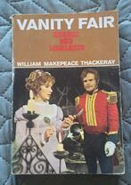 Vanity Fair - Kermis der IJdelheid, Ophalen of Verzenden, Gelezen, William Makepeace Thackeray, Nederland