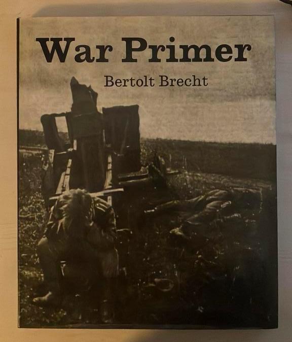 War Primer / Bertolt Brecht / 1998, Boeken, Ophalen of Verzenden, Zo goed als nieuw, Bertolt Brecht