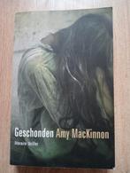 Amy MacKinnon - Geschonden, Gelezen, Amy MacKinnon, Ophalen of Verzenden, Amerika