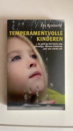 Eva Bronsveld - Temperamentvolle kinderen, Ophalen of Verzenden, Zo goed als nieuw, Eva Bronsveld