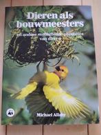 dieren als bouwmeesters, Boeken, Ophalen of Verzenden, Zo goed als nieuw, Natuur algemeen