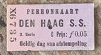 Perronkaartje Den Haag S.S. X6753, Overige typen, Ophalen of Verzenden, Trein, Zo goed als nieuw