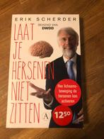 Laat je hersenen niet zitten - Erik Scherder, Ophalen of Verzenden, Zo goed als nieuw, Gezondheid en Conditie