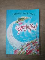 Superjuffie! - Janneke Schotveld - Prima Staat, Boeken, Ophalen of Verzenden, Zo goed als nieuw, Janneke Schotveld, Fictie algemeen